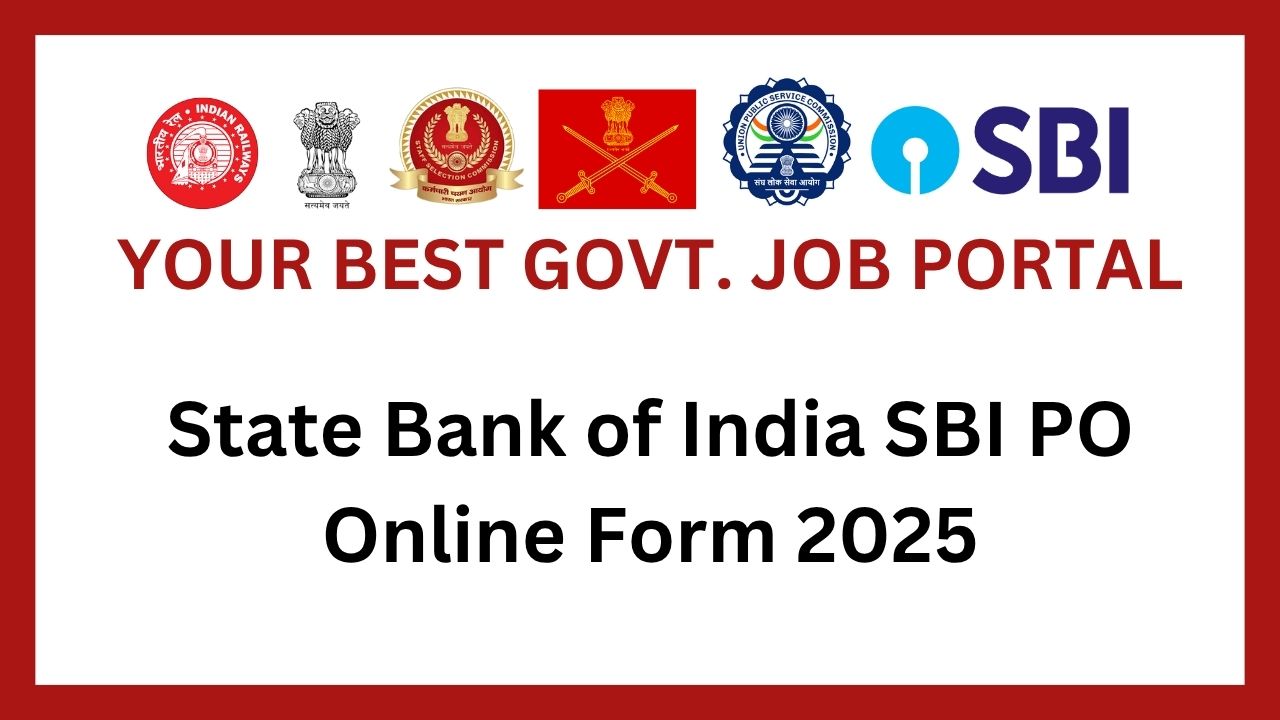 State Bank of India SBI PO Online Form 2025