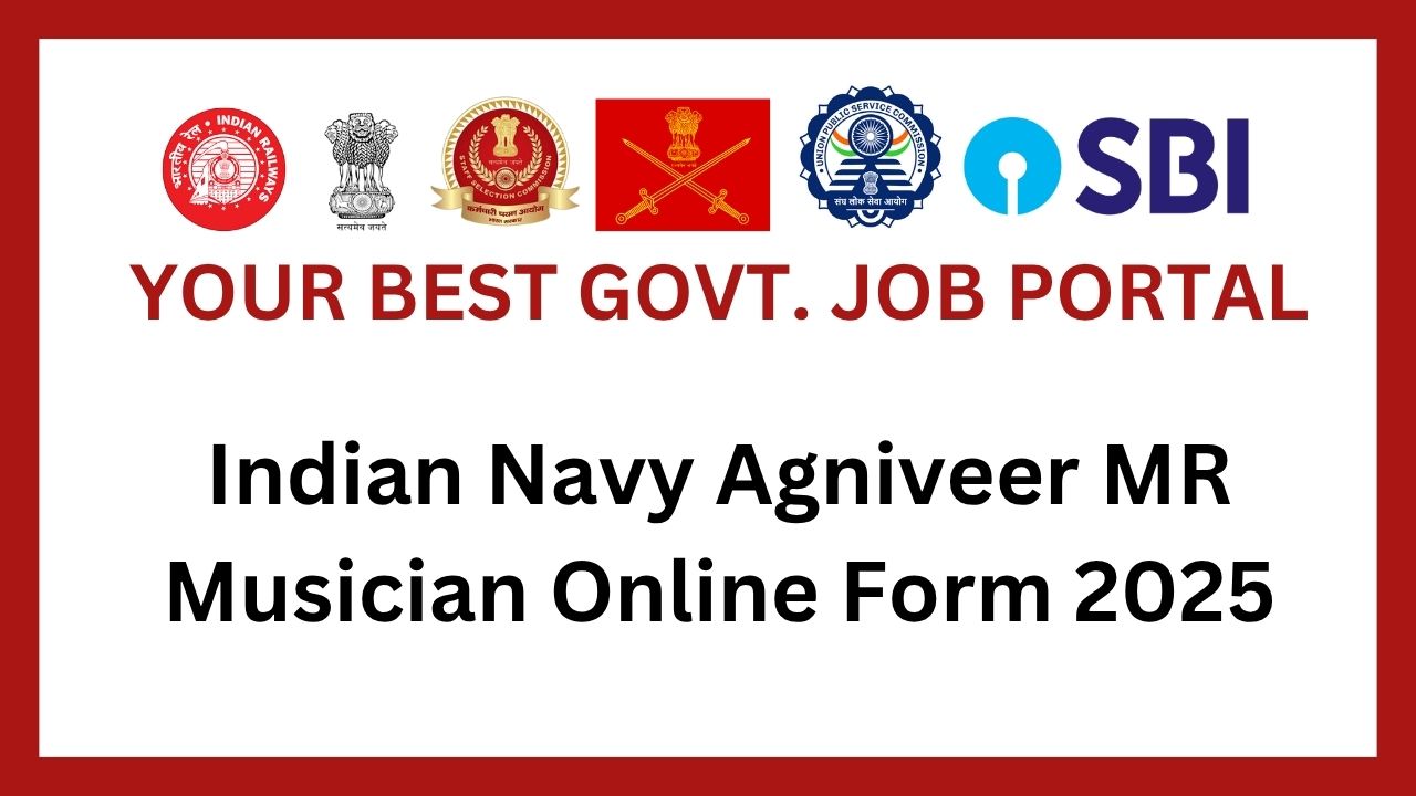 Indian Navy Agniveer MR Musician Online Form 2025